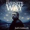 Cover Art for B0CS4QQ31H, The Infinite Way by Joel S. Goldsmith