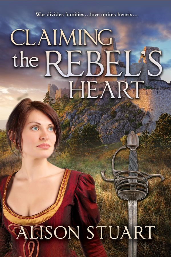 Cover Art for 9781310228391, Claiming the Rebel's Heart by Alison Stuart