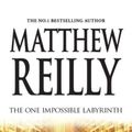 Cover Art for 9781038616265, The One Impossible Labyrinth: 7 by Matthew Reilly