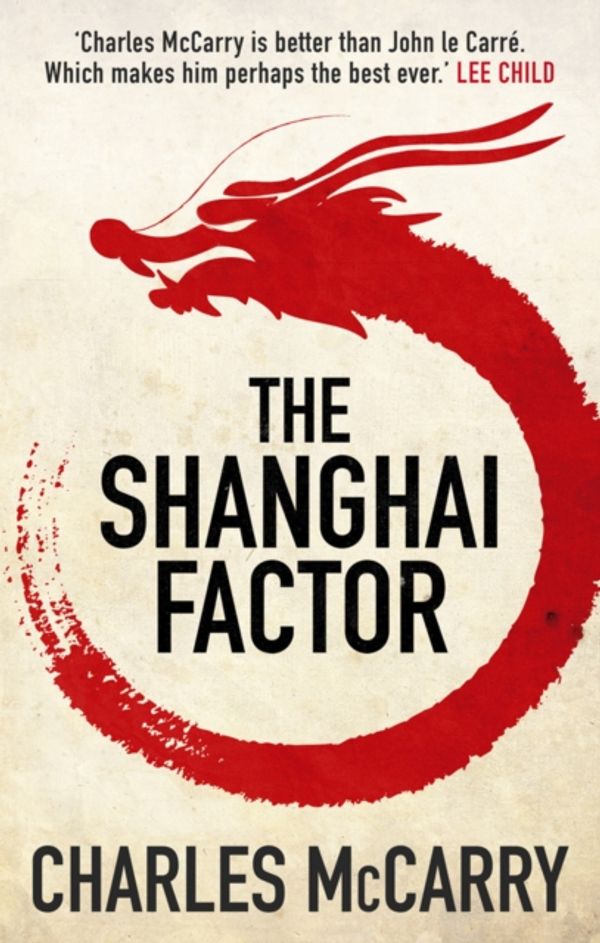 Cover Art for 9781781855096, The Shanghai Factor by Charles McCarry