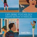 Cover Art for 9781429262644, Exploring Psychology 8th edition in Modules by David G. Myers