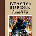 Cover Art for B07FLRV3DR, Beasts of Burden: Wise Dogs and Eldritch Men by Evan Dorkin