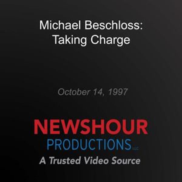 Cover Art for 9781987104288, Michael Beschloss: Taking Charge by PBS NewsHour