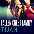 Cover Art for 9781494573553, Fallen Crest Family by Tijan
