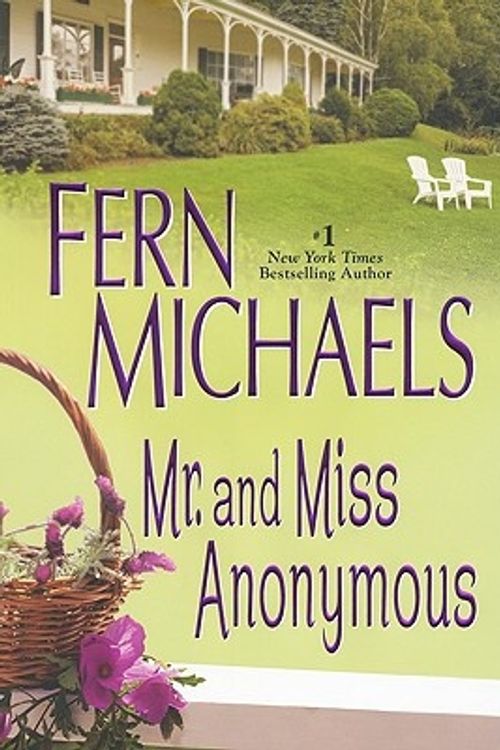 Cover Art for 9780758212726, Mr. and Miss Anonymous by Fern Michaels