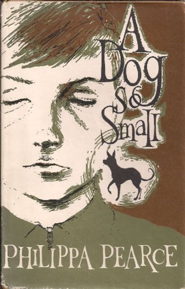 Cover Art for 9780722652619, A Dog So Small by Philippa Pearce