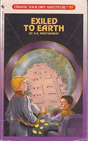 Cover Art for 9780553276510, Exiled to Earth (Choose Your Own Adventure, No 87) by R. A. Montgomery