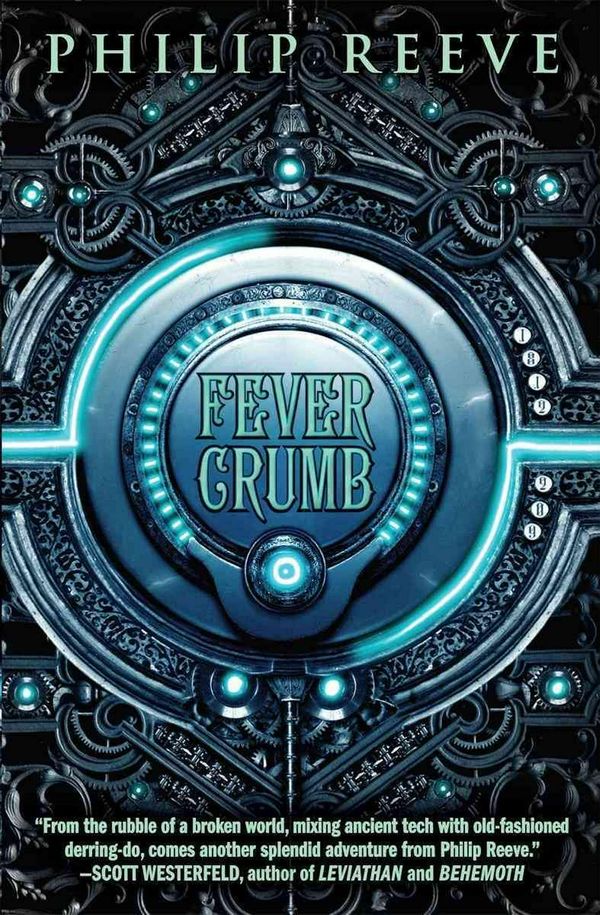 Cover Art for 9780545222150, Fever Crumb by Philip Reeve