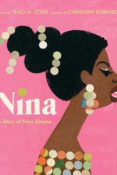 Cover Art for 9781914484162, Nina: a story of Nina Simone by Todd, Traci N.