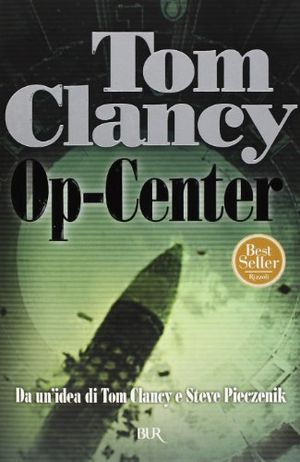 Cover Art for 9788817202398, Op-Center by Tom Clancy