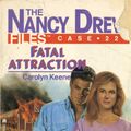 Cover Art for 9781481419765, Fatal Attraction by Carolyn Keene