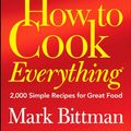 Cover Art for 9780470398579, How to Cook Everything by Mark Bittman