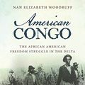 Cover Art for 9780807872307, American Congo by Nan Elizabeth Woodruff