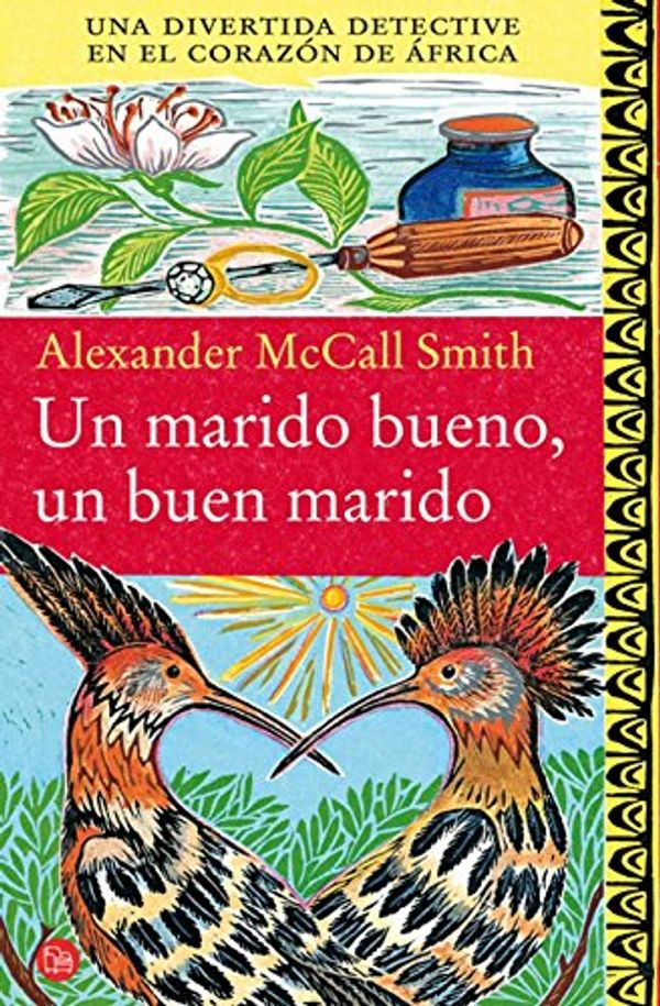 Cover Art for 9788466325950, Un Marido Bueno, un Buen Marido = The Good Husband of Zebra Drive by Alexander McCall Smith