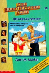 Cover Art for 9780590251631, Boy-Crazy Stacey (Baby-Sitters Club (Quality)) by Martin, Ann Matthews by Ann M. Martin
