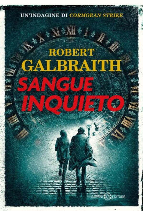 Cover Art for 9788831009508, Sangue inquieto by Robert Galbraith