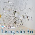 Cover Art for 9780073379258, Living with Art by Mark Getlein