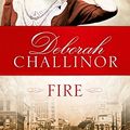 Cover Art for B003I4L90A, Fire by Deborah Challinor