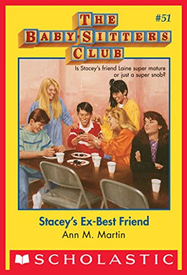 Cover Art for B00HG1NF08, The Baby-Sitters Club #51: Stacey's Ex-Best Friend by Ann M. Martin