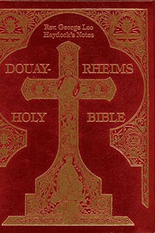 Cover Art for 9781622920587, Haydock Douay-Rheims Catholic Bible by Rev. George Haydock