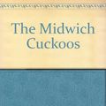 Cover Art for 9780745189550, The Midwich Cuckoos by John Wyndham