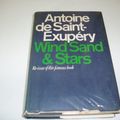 Cover Art for 9780434181018, Wind, Sand and Stars by Antoine de Saint-Exupery