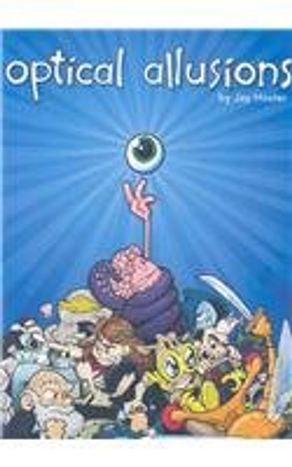 Cover Art for 9780967725529, Optical Allusions by Jay Hosler