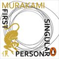 Cover Art for B08W9BN6FP, First Person Singular: Stories by Haruki Murakami, Philip Gabriel-Translator