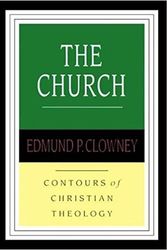 Cover Art for 9780851118932, The Church by Edmund P. Clowney