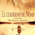 Cover Art for 9780974872438, El Cuaderno De Noah/ the Notebook (Spanish Edition) by Nicholas Sparks