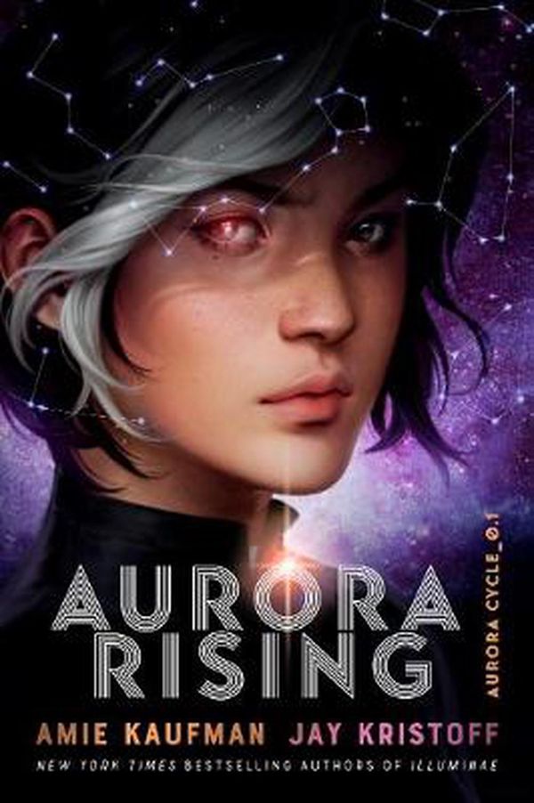 Cover Art for 9781786077004, Aurora Rising by Amie Kaufman, Jay Kristoff