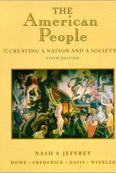 Cover Art for 9780321071040, The American People by Jeffrey Nash; Winkler Howe; Paul Davies; Frederick