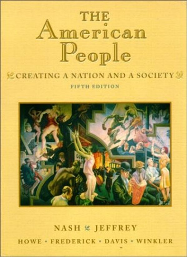 Cover Art for 9780321071040, The American People by Jeffrey Nash; Winkler Howe; Paul Davies; Frederick