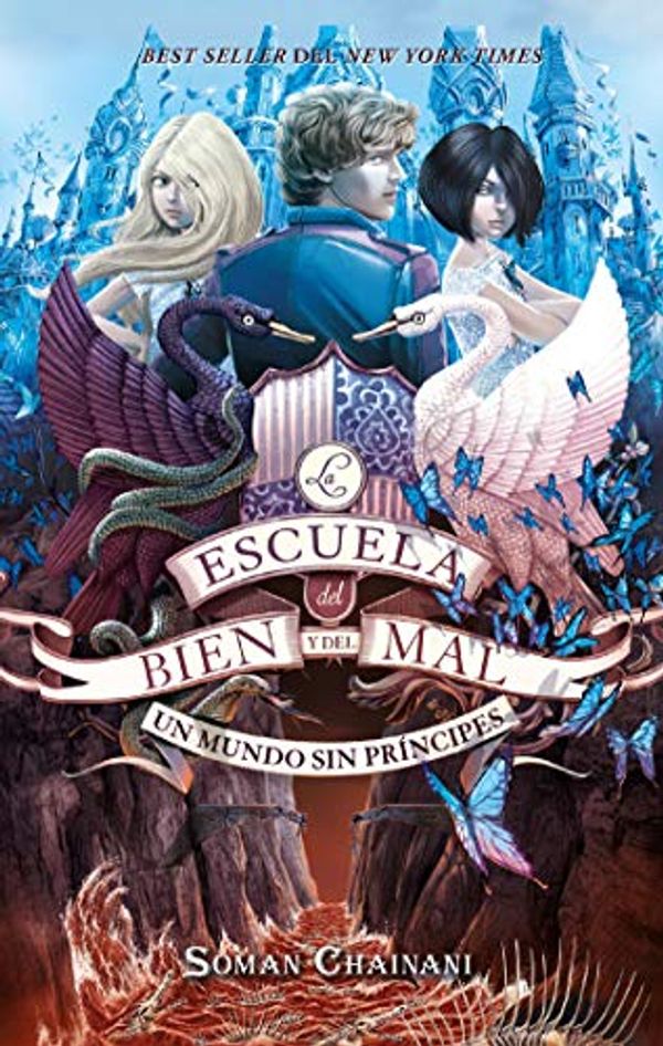 Cover Art for B0B18FRG7Z, La escuela del Bien y del Mal. Vol 2 (Spanish Edition) by Soman Chainani