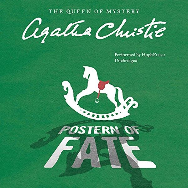 Cover Art for 9781504764650, Postern of Fate (Tommy and Tuppence Mysteries (Audio)) by Agatha Christie