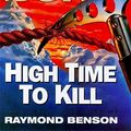 Cover Art for 9780340738764, High Time to Kill by Raymond Benson