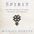 Cover Art for 9780310534068, Rediscovering the Holy Spirit by Michael Horton