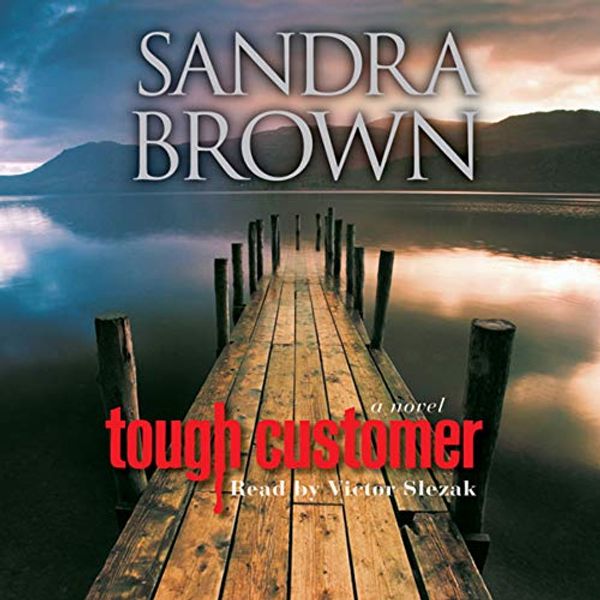 Cover Art for B003Z91CUK, Tough Customer: A Novel by Sandra Brown