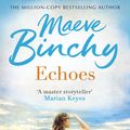 Cover Art for 9781409049418, Echoes by Maeve Binchy