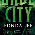 Cover Art for 9780356510514, Jade City: THE WORLD FANTASY AWARD WINNER by Fonda Lee