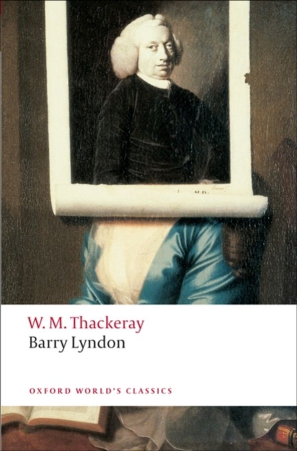 Cover Art for 9780199537464, Barry Lyndon by William Makepeace Thackeray