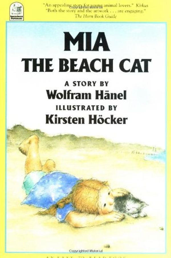 Cover Art for 9781558585089, Mia the Beach Cat by Wolfram Hänel