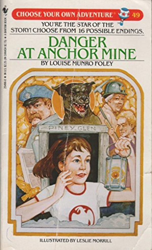 Cover Art for 9780553254969, Danger/Anchor Mine by Louise Munro Foley