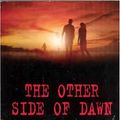 Cover Art for 9780330398275, The Other Side of Dawn by John Marsden