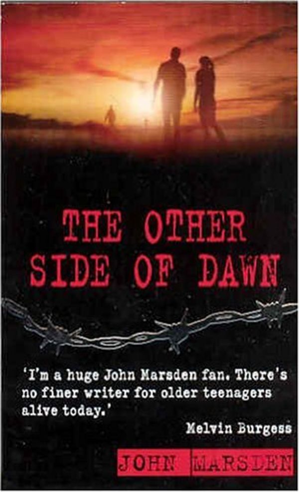 Cover Art for 9780330398275, The Other Side of Dawn by John Marsden