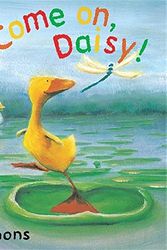 Cover Art for 9781846167928, Come on Daisy by Jane Simmons