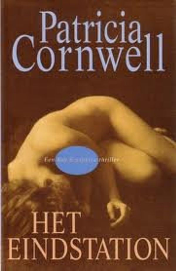 Cover Art for 9789051084177, Het eindstation by Cornwell Patricia