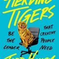 Cover Art for 9780735211728, Herding Tigers by Todd Henry