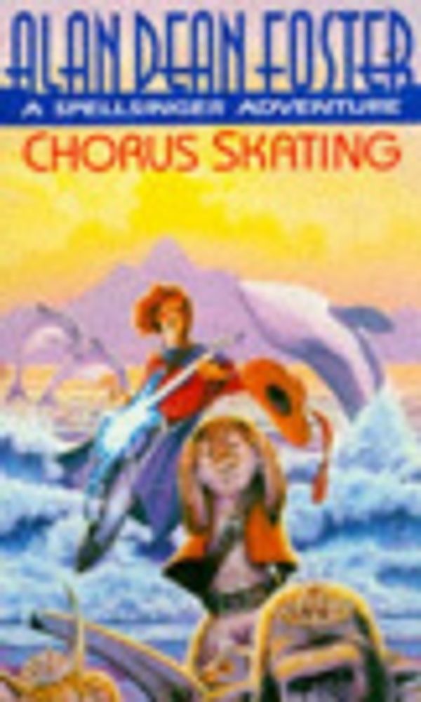 Cover Art for 9781857233131, Chorus Skating by Alan Dean Foster