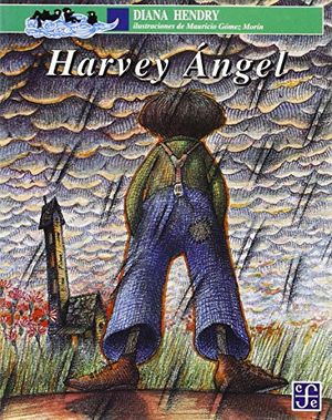 Cover Art for 9789681647186, Harvey Angel by Hendry Diana